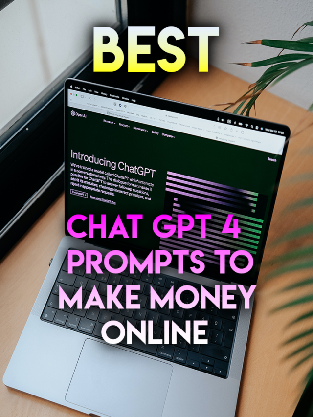 Best Chat Gpt 4 Prompts To Make Money Online